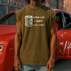 Streetwear Sleeveless Shirt Every Day I Make a New Stack Muscle Tee OTKYDACH.com